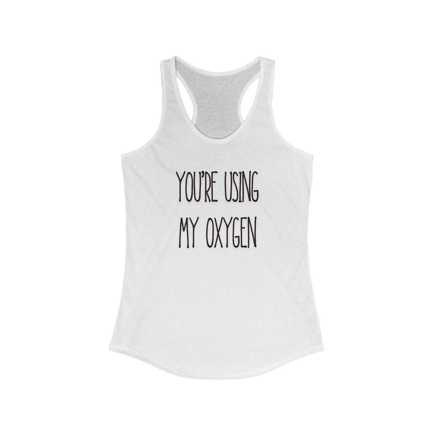 Oxygen Humor Racerback Tank, Funny Women's Workout Top, Ideal for Fitness Lovers, Gift for Friends, Summer Apparel, Casual Wear