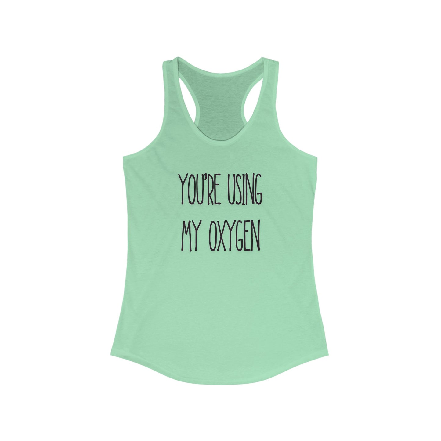 Oxygen Humor Racerback Tank, Funny Women's Workout Top, Ideal for Fitness Lovers, Gift for Friends, Summer Apparel, Casual Wear