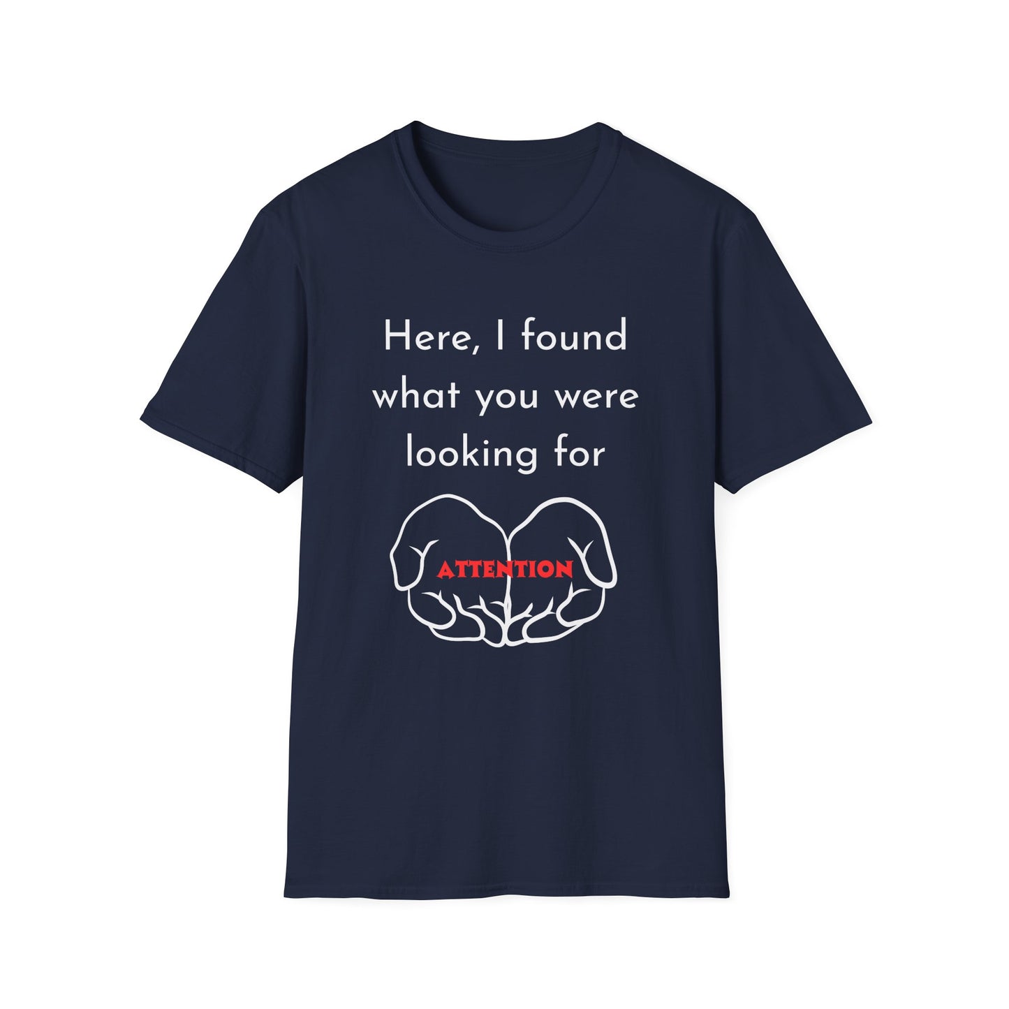 Attention Graphic Unisex Softstyle T-Shirt, Fun Gift, Casual Wear, Statement Tee, Everyday Fashion, Relaxed Fit