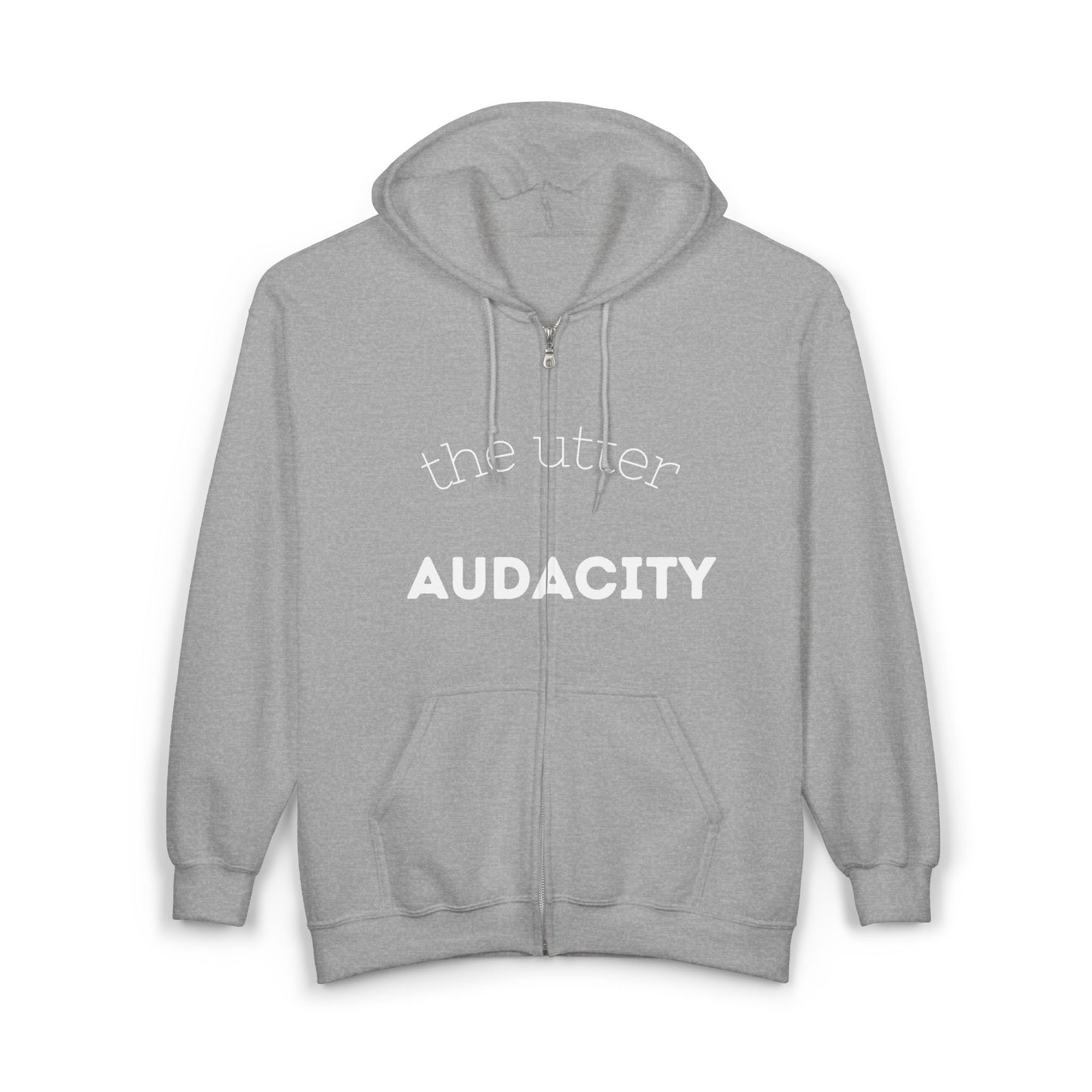 Unisex Audacity Hoodie, Statement Zip-Up Sweatshirt, Casual Wear, Gift for Friends, Comfortable Fashion