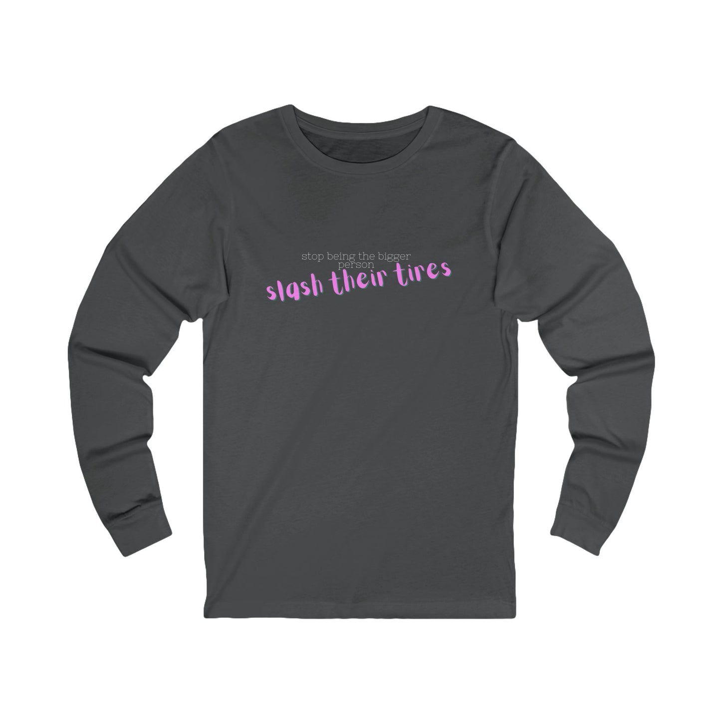 Trendy Long Sleeve Tee, Casual Long Sleeve Shirt, Statement Tee, Unisex Graphic Tee, Gift for Friends, Everyday Wear