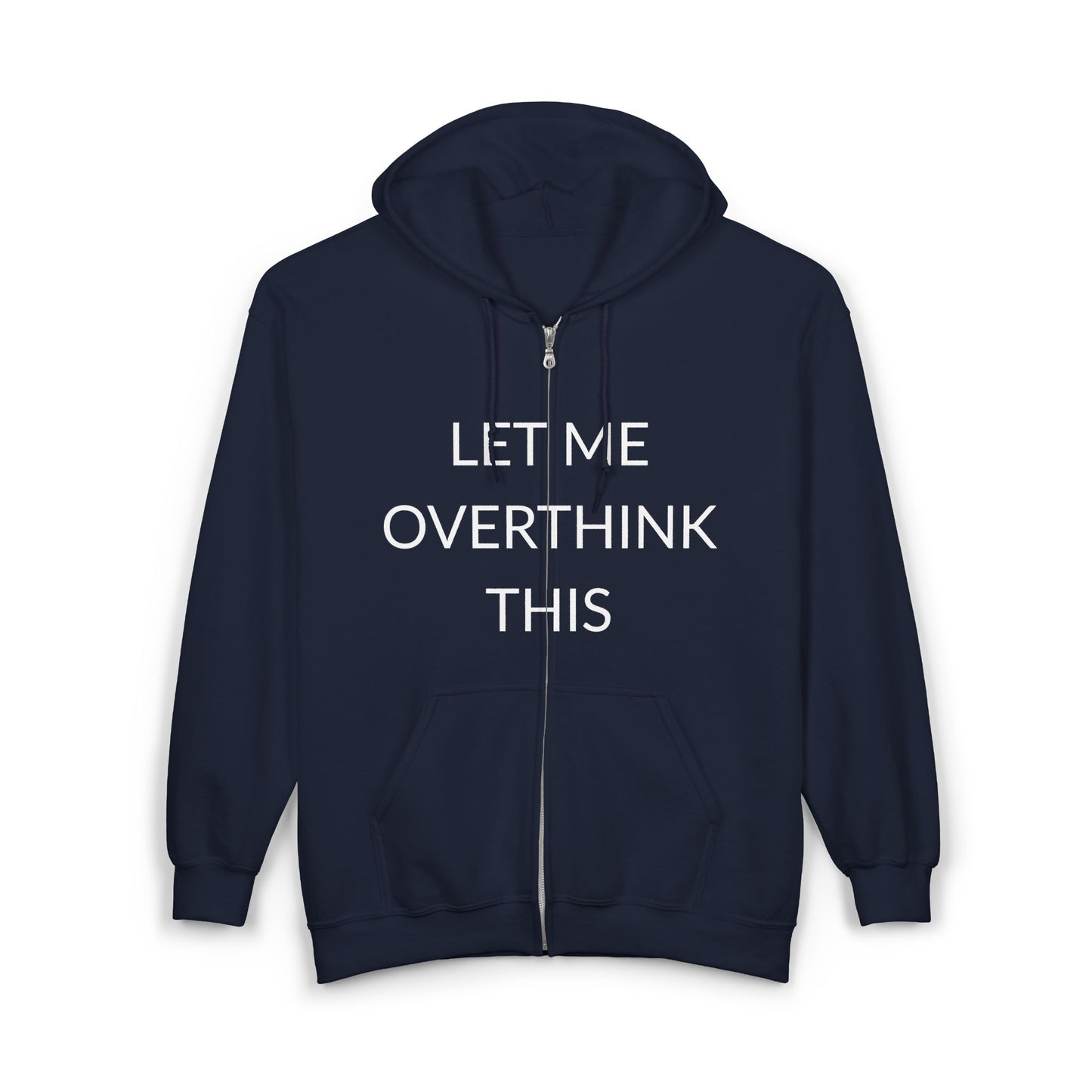 Unisex Hooded Sweatshirt: "Let Me Overthink This" | Casual Comfort, Gift for Thinkers, Anxiety Relief, Relaxed Fit, Everyday Use