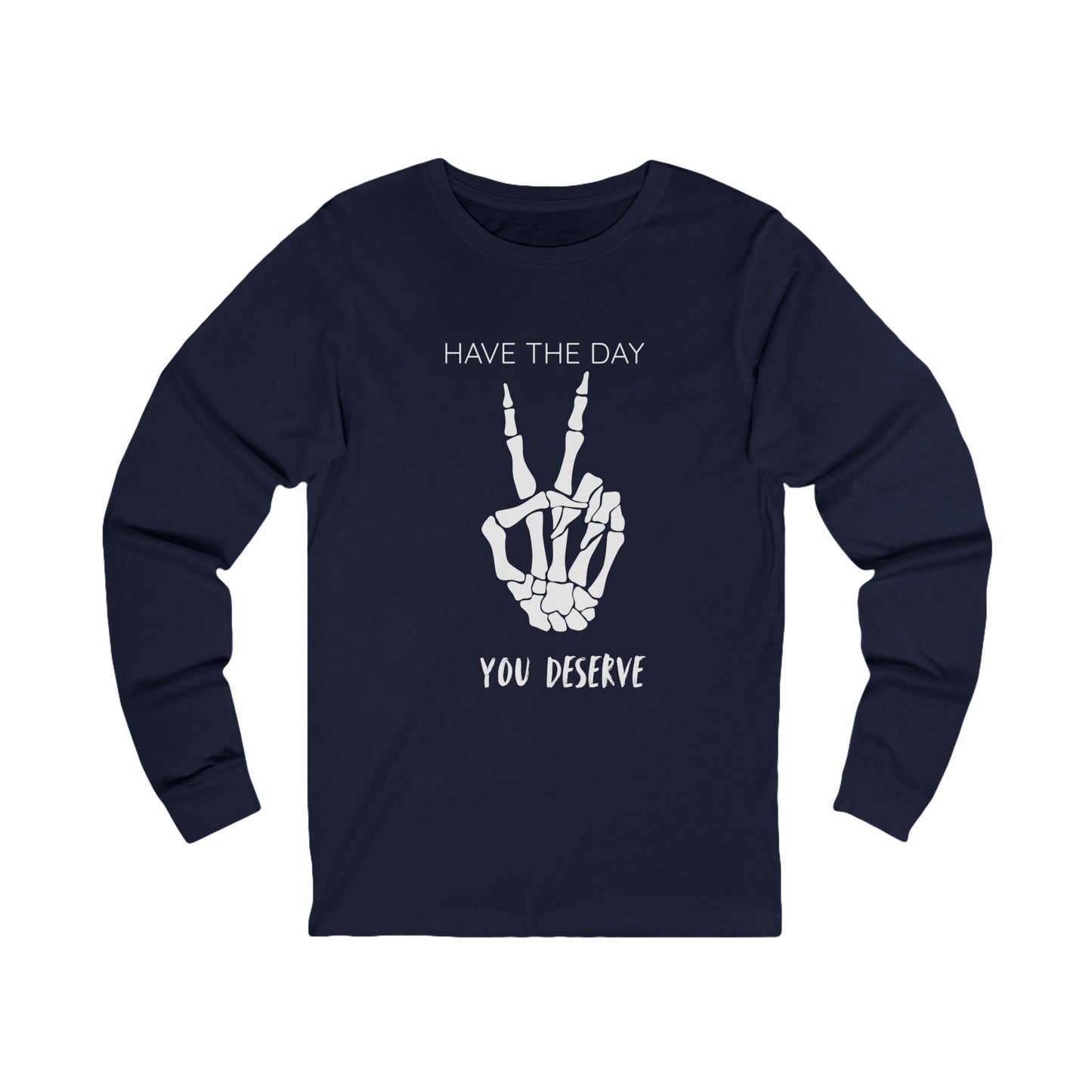 Peaceful Vibes Long Sleeve Tee, Skeleton Hand Shirt, Motivational Apparel, Gift for Him/Her, Casual Fashion Tee