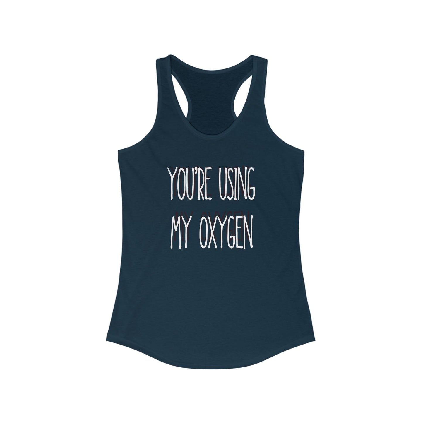 Oxygen Humor Racerback Tank, Funny Women's Workout Top, Ideal for Fitness Lovers, Gift for Friends, Summer Apparel, Casual Wear