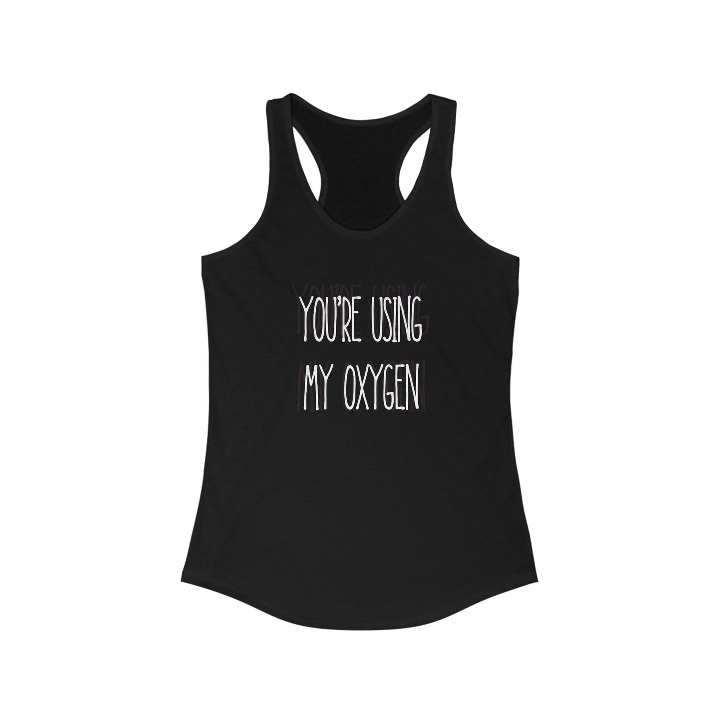 Oxygen Humor Racerback Tank, Funny Women's Workout Top, Ideal for Fitness Lovers, Gift for Friends, Summer Apparel, Casual Wear