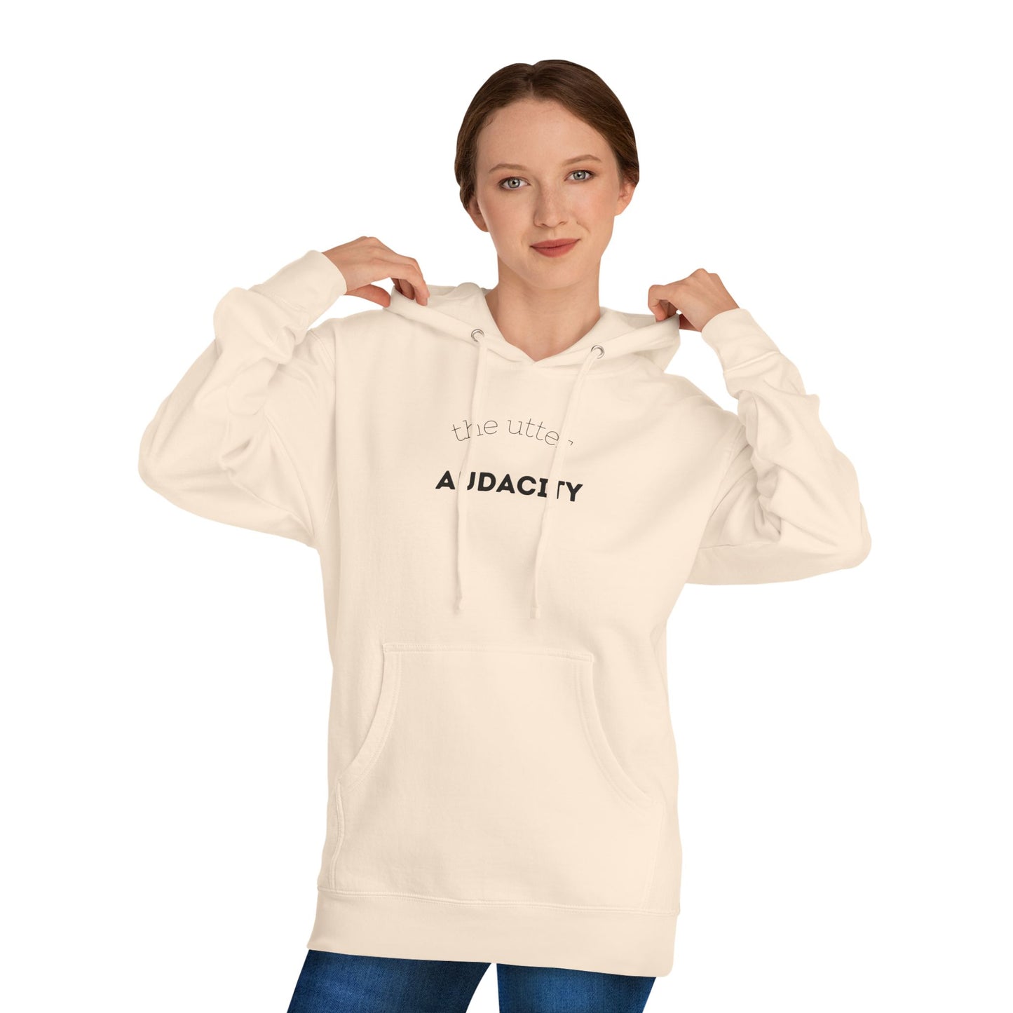 Audacity Unisex Hooded Sweatshirt, Cozy Streetwear, Gift for Trendsetters, Casual Wear, Perfect for Every Occasion