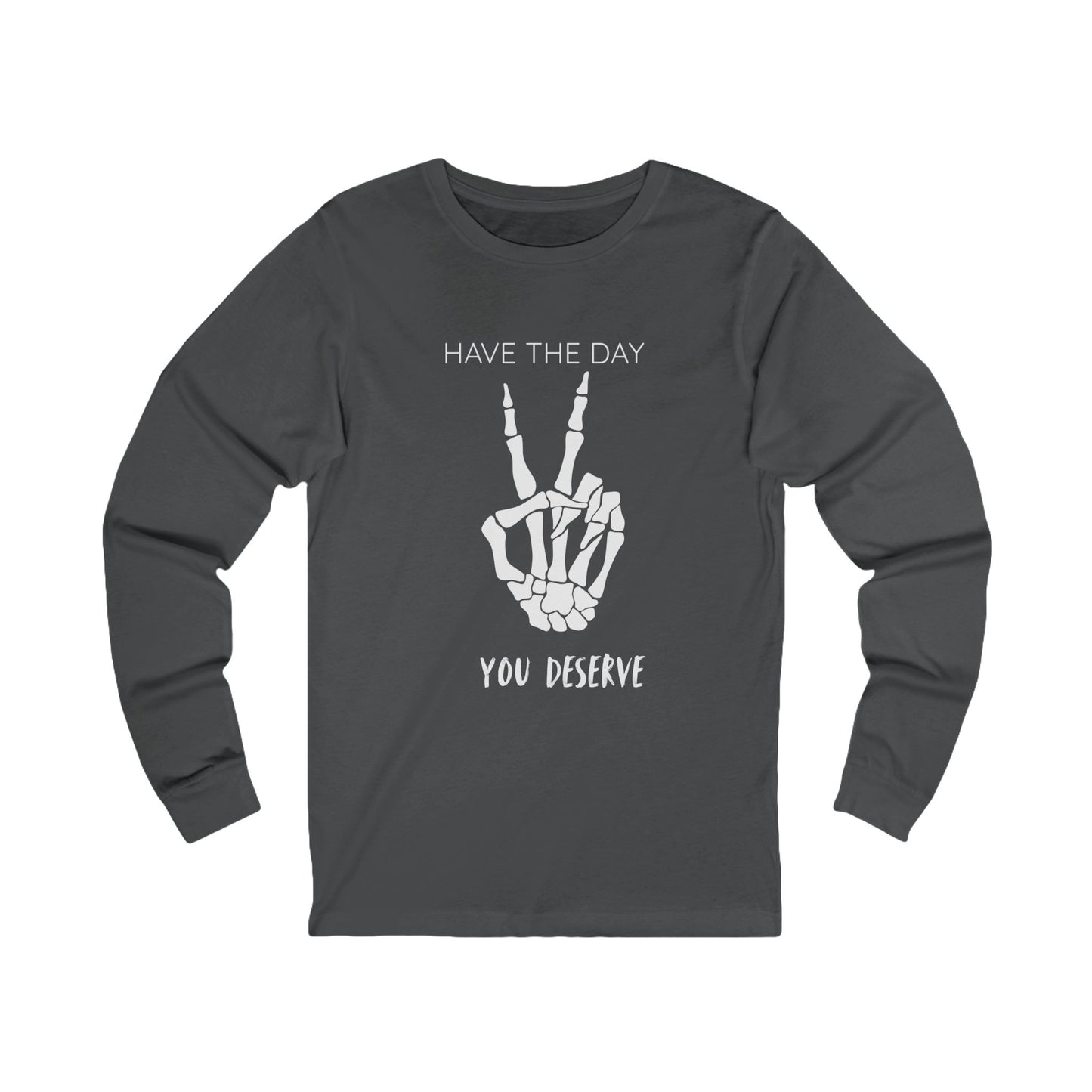 Peaceful Vibes Long Sleeve Tee, Skeleton Hand Shirt, Motivational Apparel, Gift for Him/Her, Casual Fashion Tee