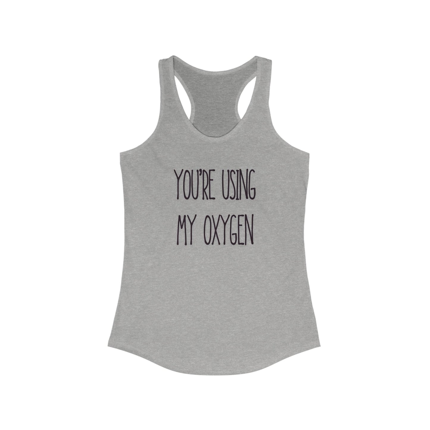 Oxygen Humor Racerback Tank, Funny Women's Workout Top, Ideal for Fitness Lovers, Gift for Friends, Summer Apparel, Casual Wear