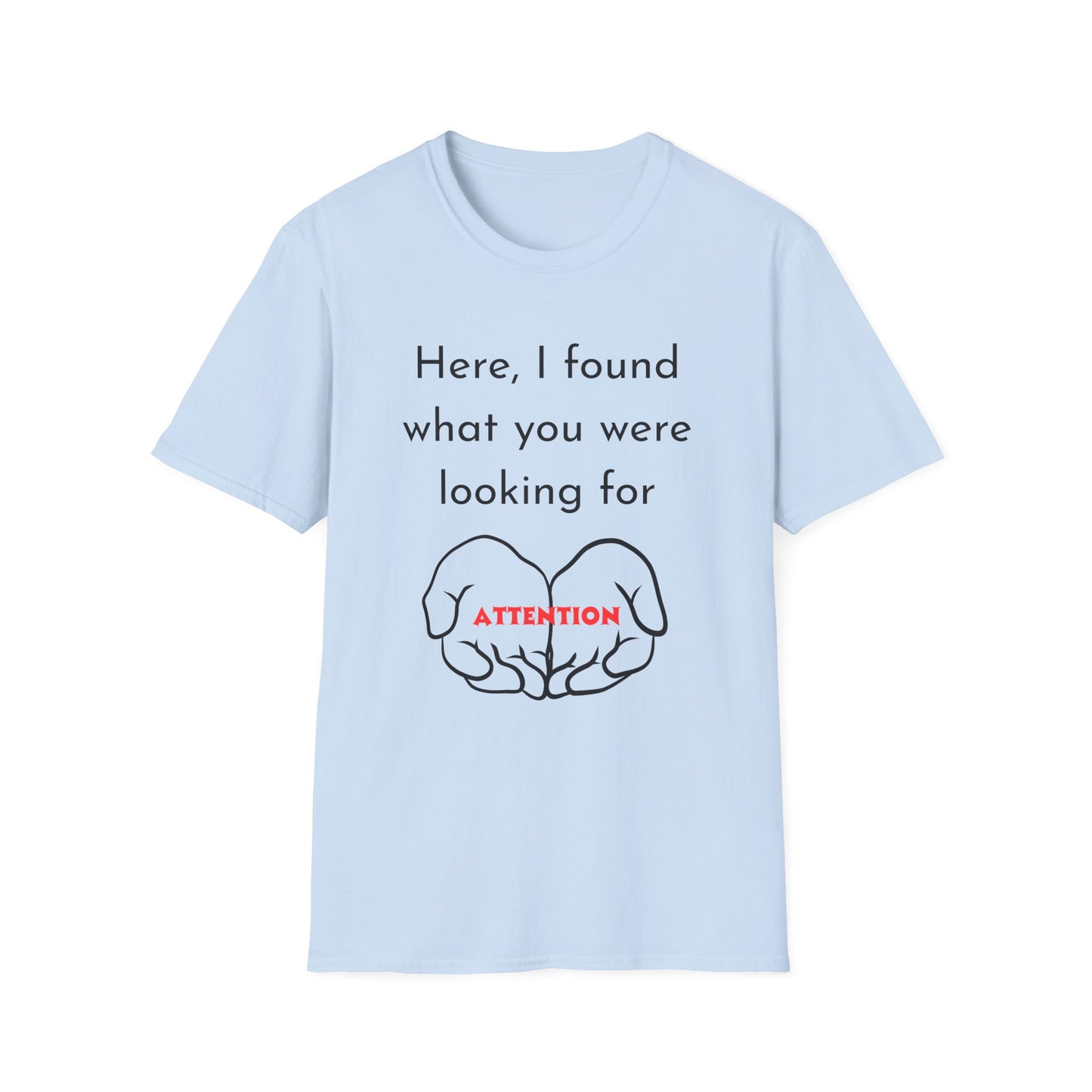 Attention Graphic Unisex Softstyle T-Shirt, Fun Gift, Casual Wear, Statement Tee, Everyday Fashion, Relaxed Fit
