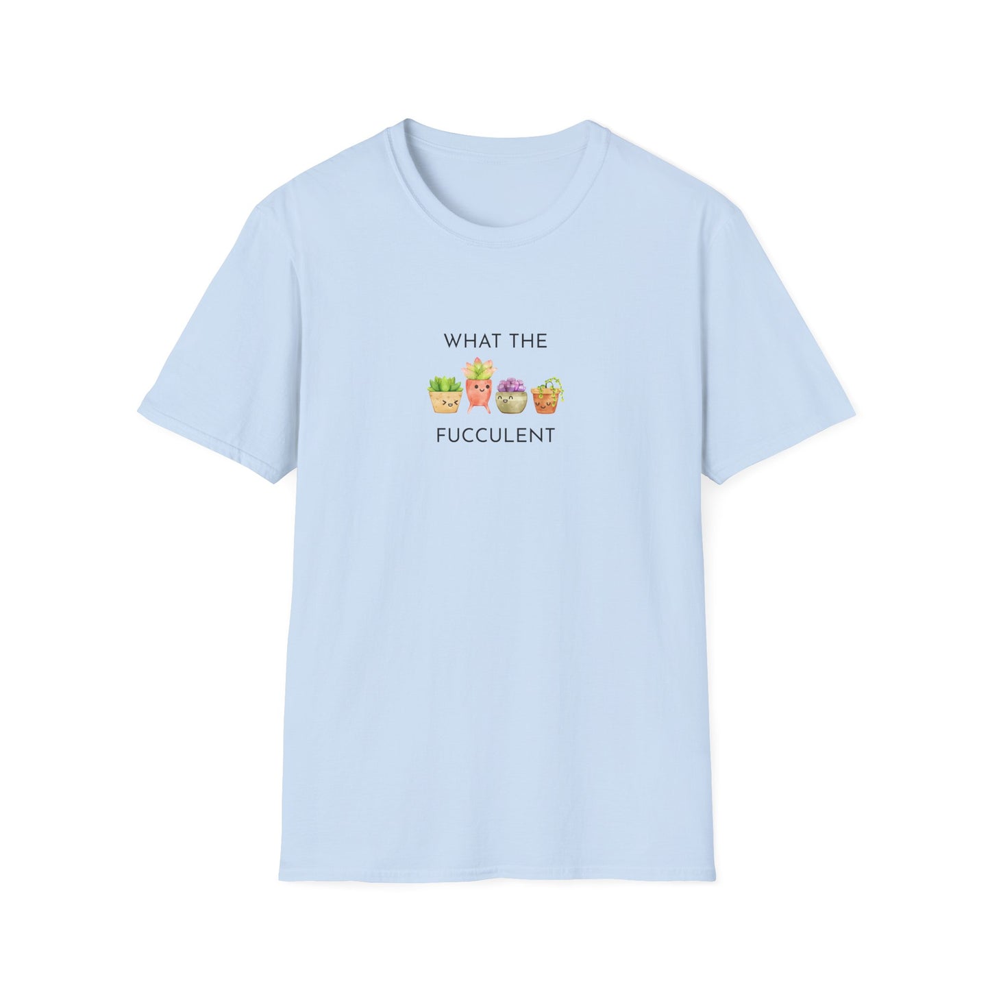 Funny Succulent T-Shirt, What the Fucculent Tee, Gift for Plant Lovers, Unisex Gardening Shirt, Casual Birthday Gift