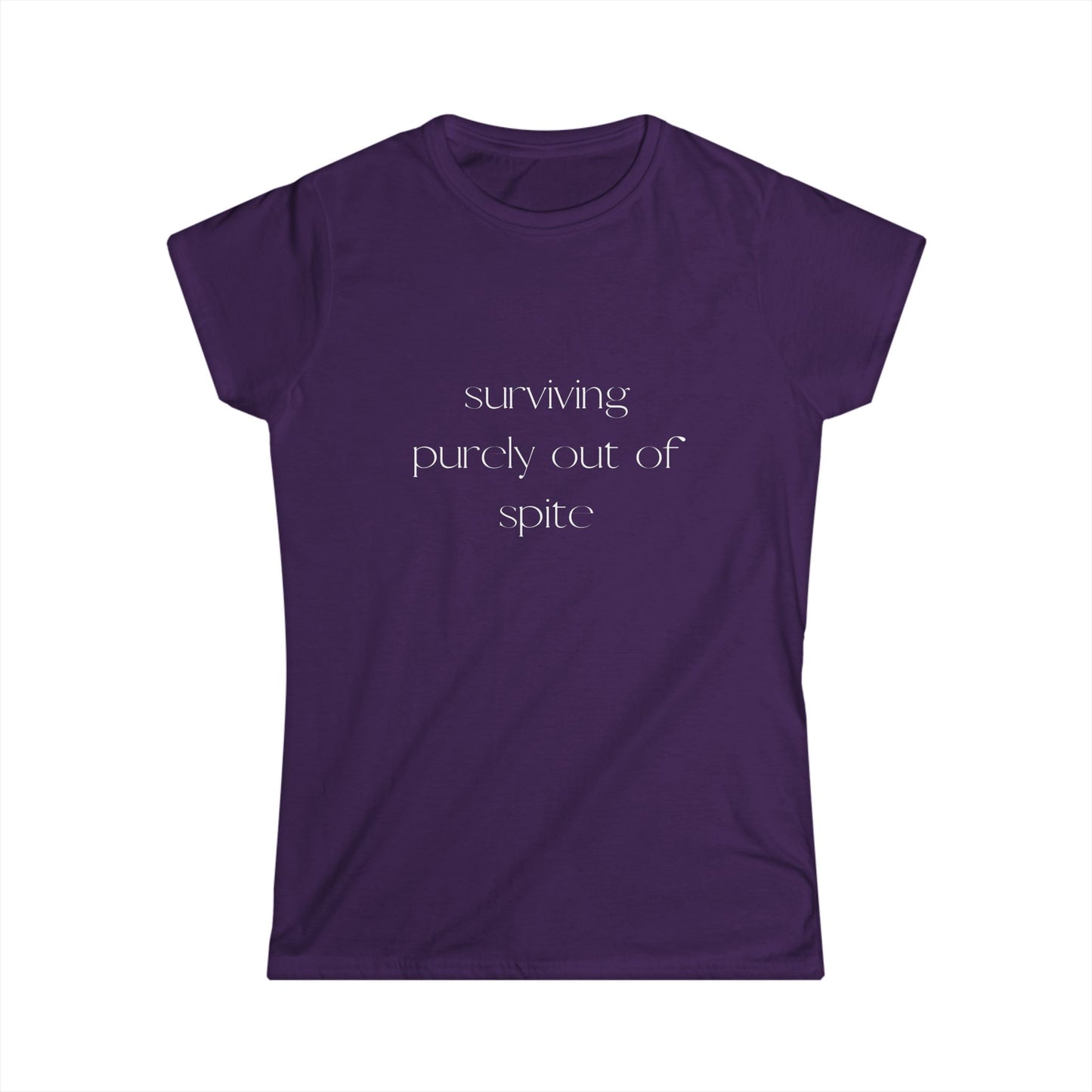 Surviving Out of Spite Women's Softstyle Tee | Casual Wear, Motivational Shirt, Gift for Friends, Everyday Comfort, Fun Statement Tee