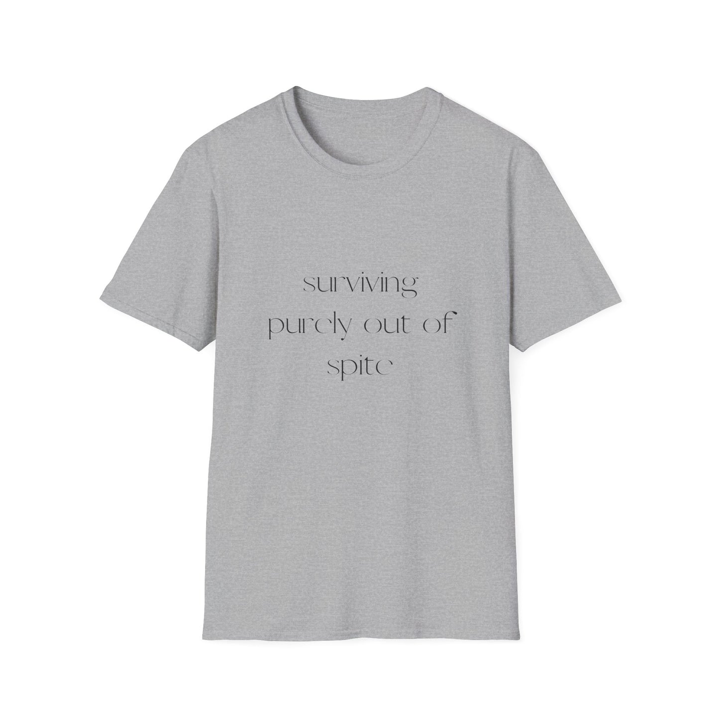Surviving Purely Out of Spite Unisex Softstyle T-Shirt | Funny Graphic Tee for Casual Wear, Gifts, Humor Lovers, Birthdays, Funny Quotes