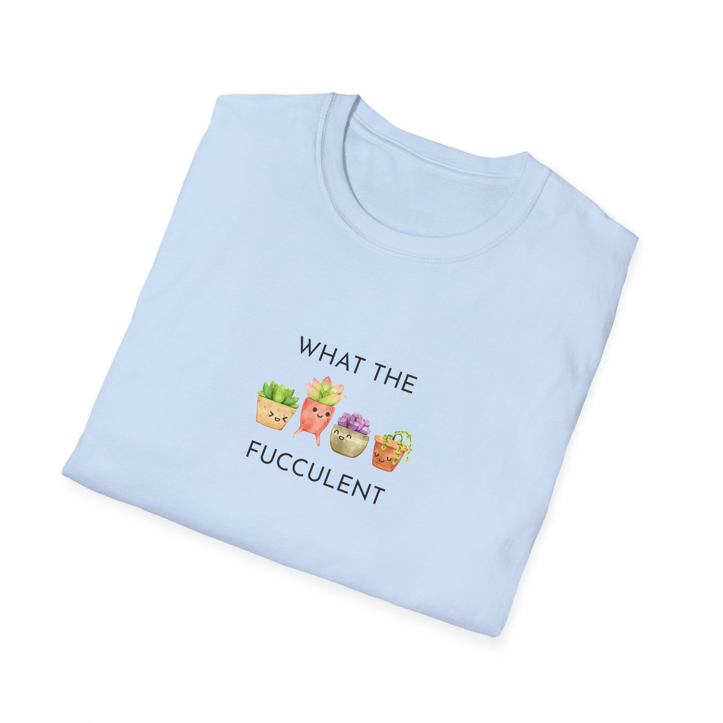 Funny Succulent T-Shirt, What the Fucculent Tee, Gift for Plant Lovers, Unisex Gardening Shirt, Casual Birthday Gift