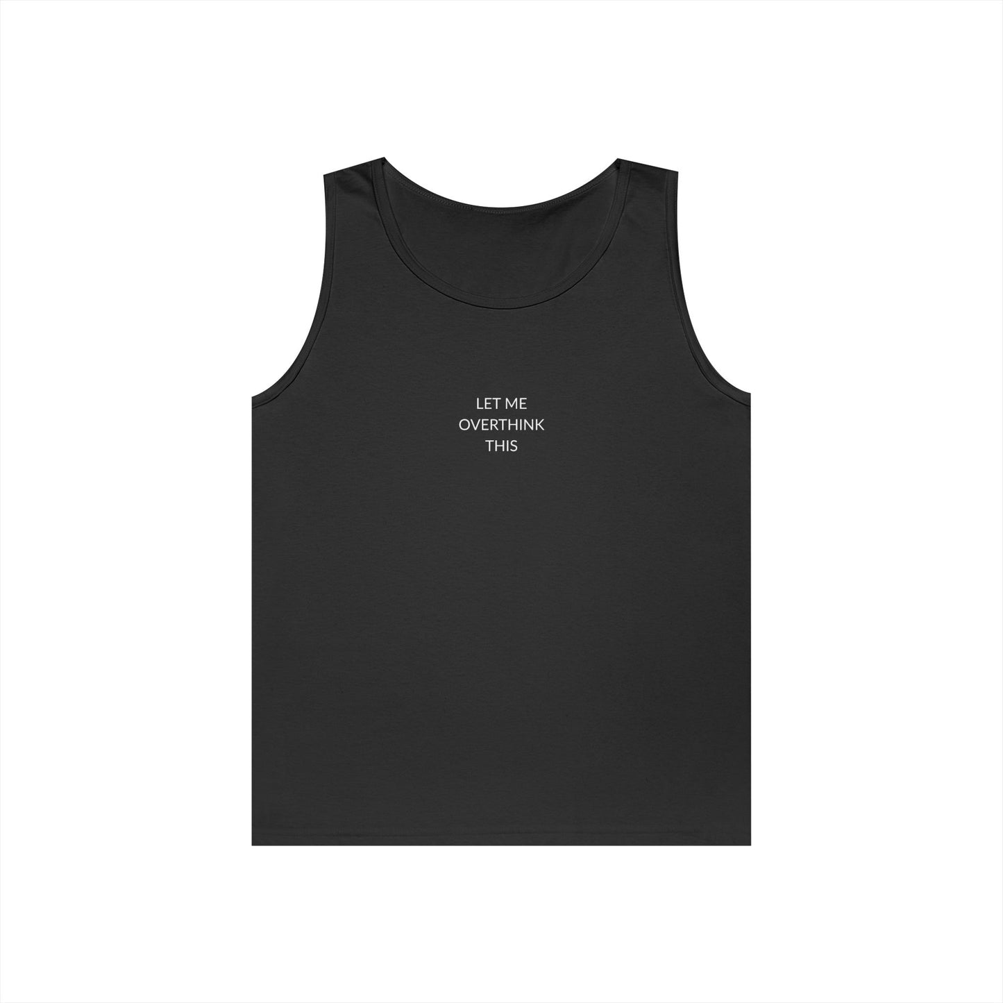 Let Me Overthink That Unisex Heavy Cotton Tank Top - Casual Summer Wear, Gift for Thinkers, Relaxed Fit