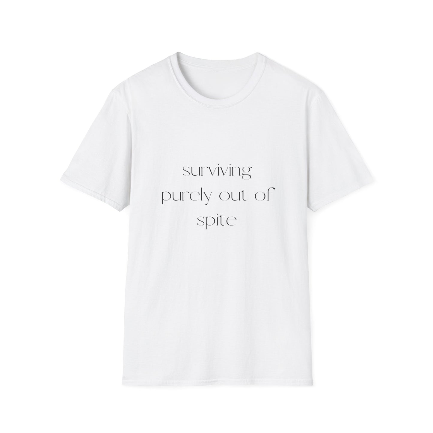 Surviving Purely Out of Spite Unisex Softstyle T-Shirt | Funny Graphic Tee for Casual Wear, Gifts, Humor Lovers, Birthdays, Funny Quotes