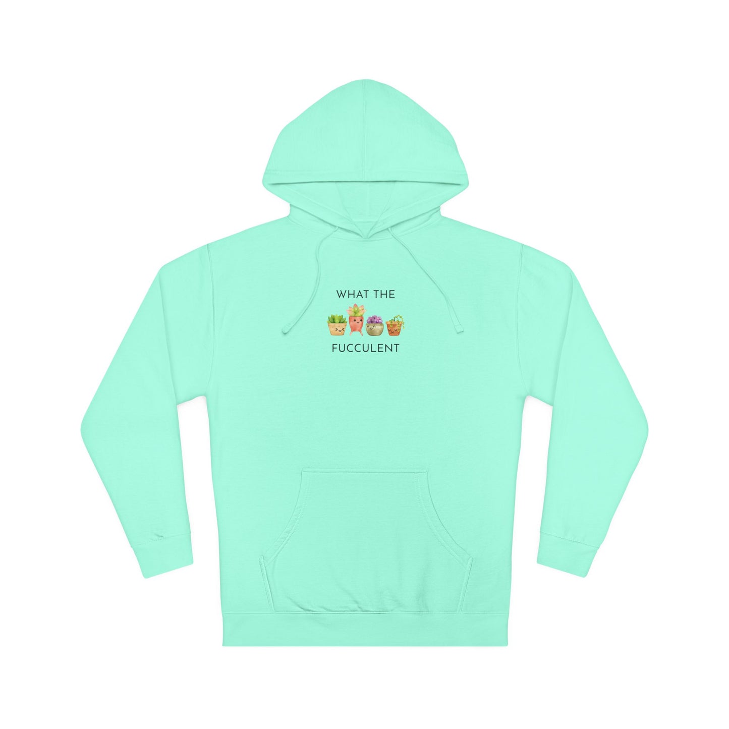 What the Succulent Unisex Hooded Sweatshirt, Funny Gift, Plant Lover Apparel, Cute Gardening Cozy Wear, Quirky Hoodie, Spring Wardrobe