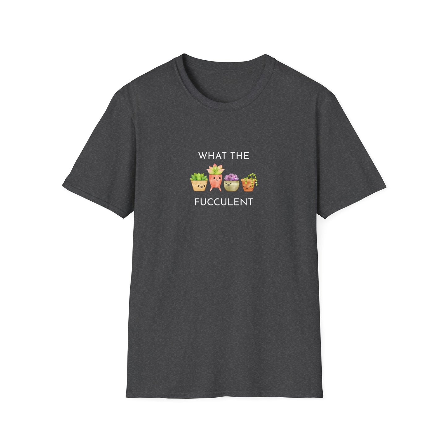 Funny Succulent T-Shirt, What the Fucculent Tee, Gift for Plant Lovers, Unisex Gardening Shirt, Casual Birthday Gift