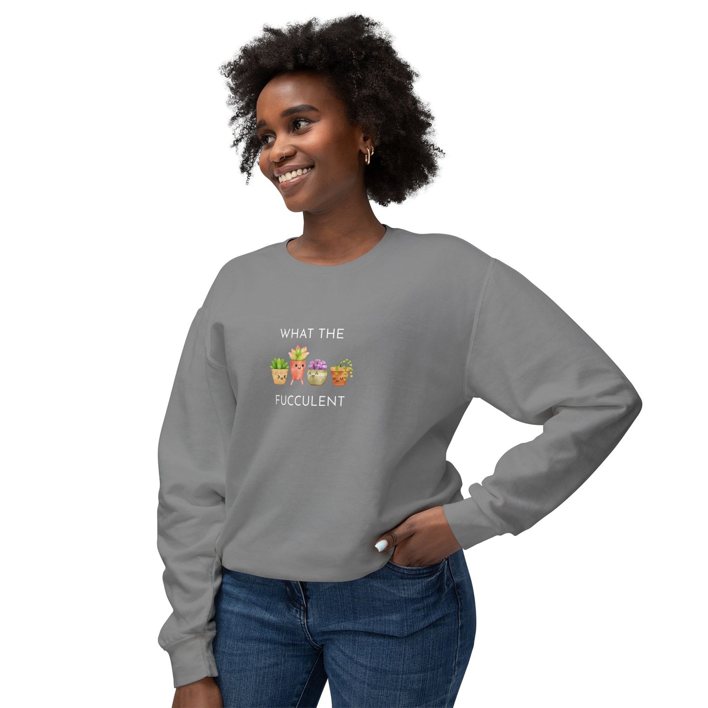 Playful What the FUCCULENT Sweatshirt for Plant Lovers | Cozy Gift for Birthdays, Housewarming, Spring Celebrations, Casual Wear, Funny Gift