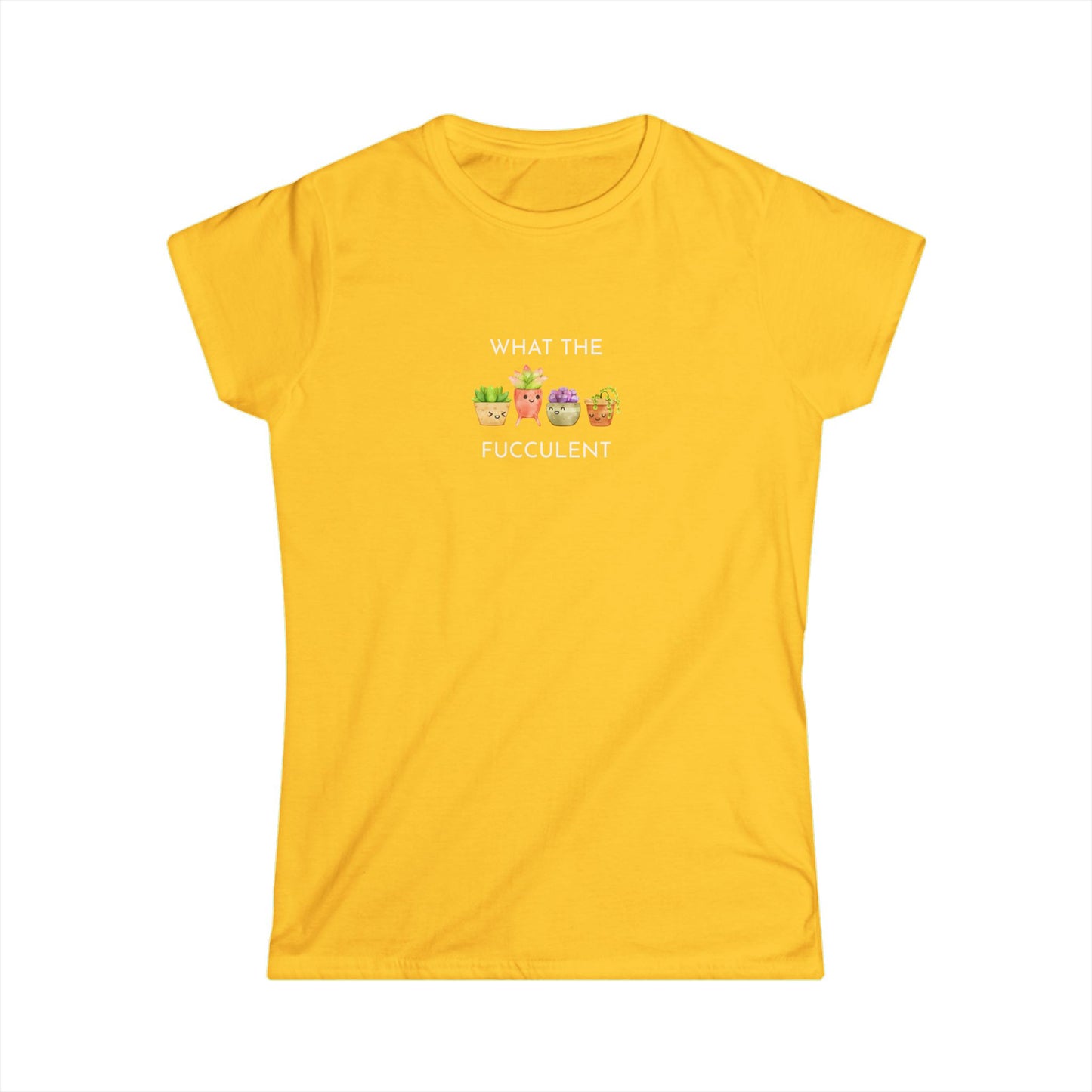 Women's Funny Succulent Tee - What the Fucculent, Plant Lover Gift, Humor Tee, Casual Summer Shirt, Gardening Apparel