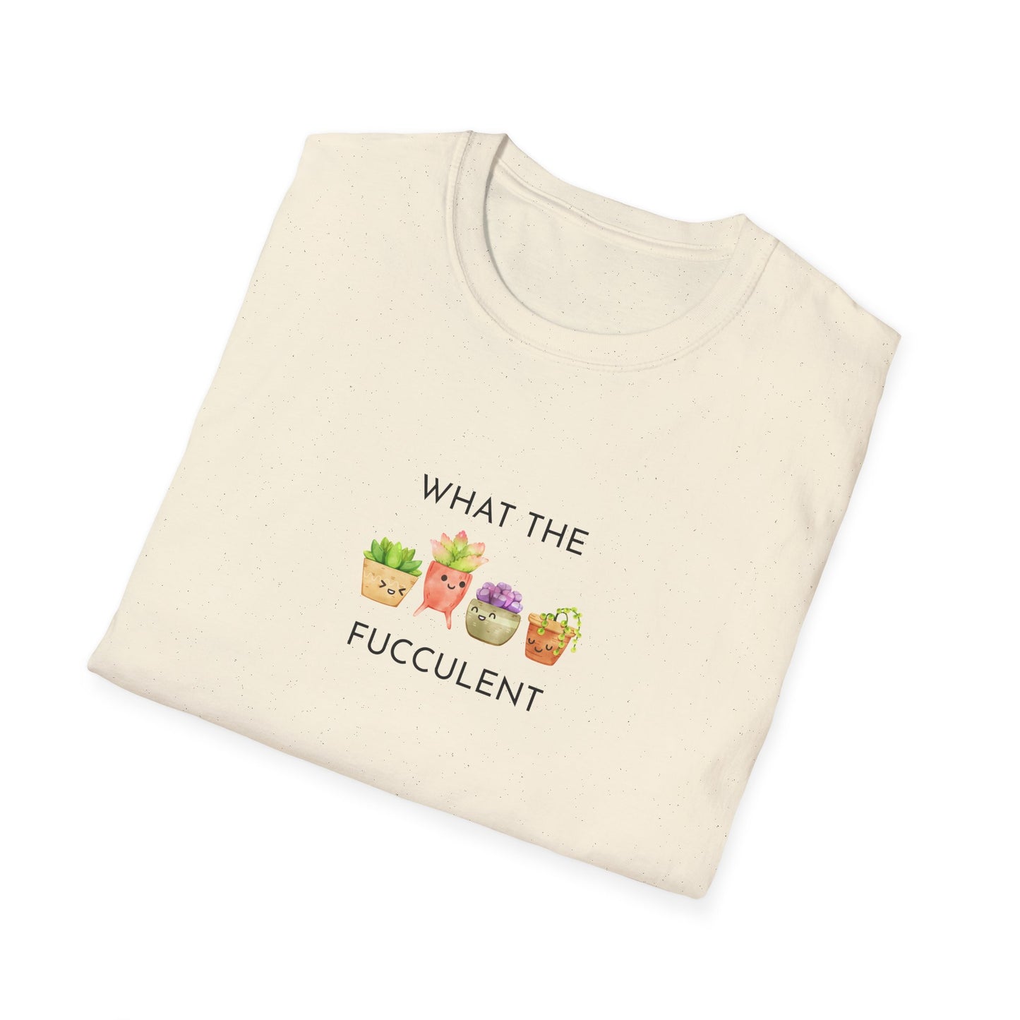 Funny Succulent T-Shirt, What the Fucculent Tee, Gift for Plant Lovers, Unisex Gardening Shirt, Casual Birthday Gift