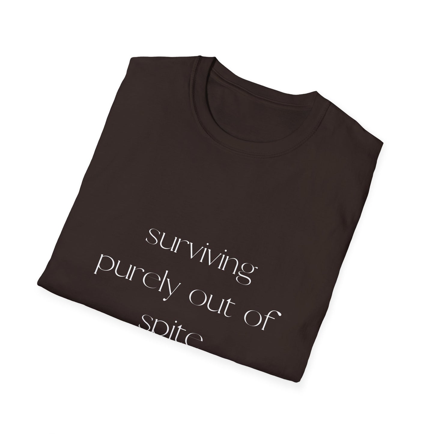 Surviving Purely Out of Spite Unisex Softstyle T-Shirt | Funny Graphic Tee for Casual Wear, Gifts, Humor Lovers, Birthdays, Funny Quotes