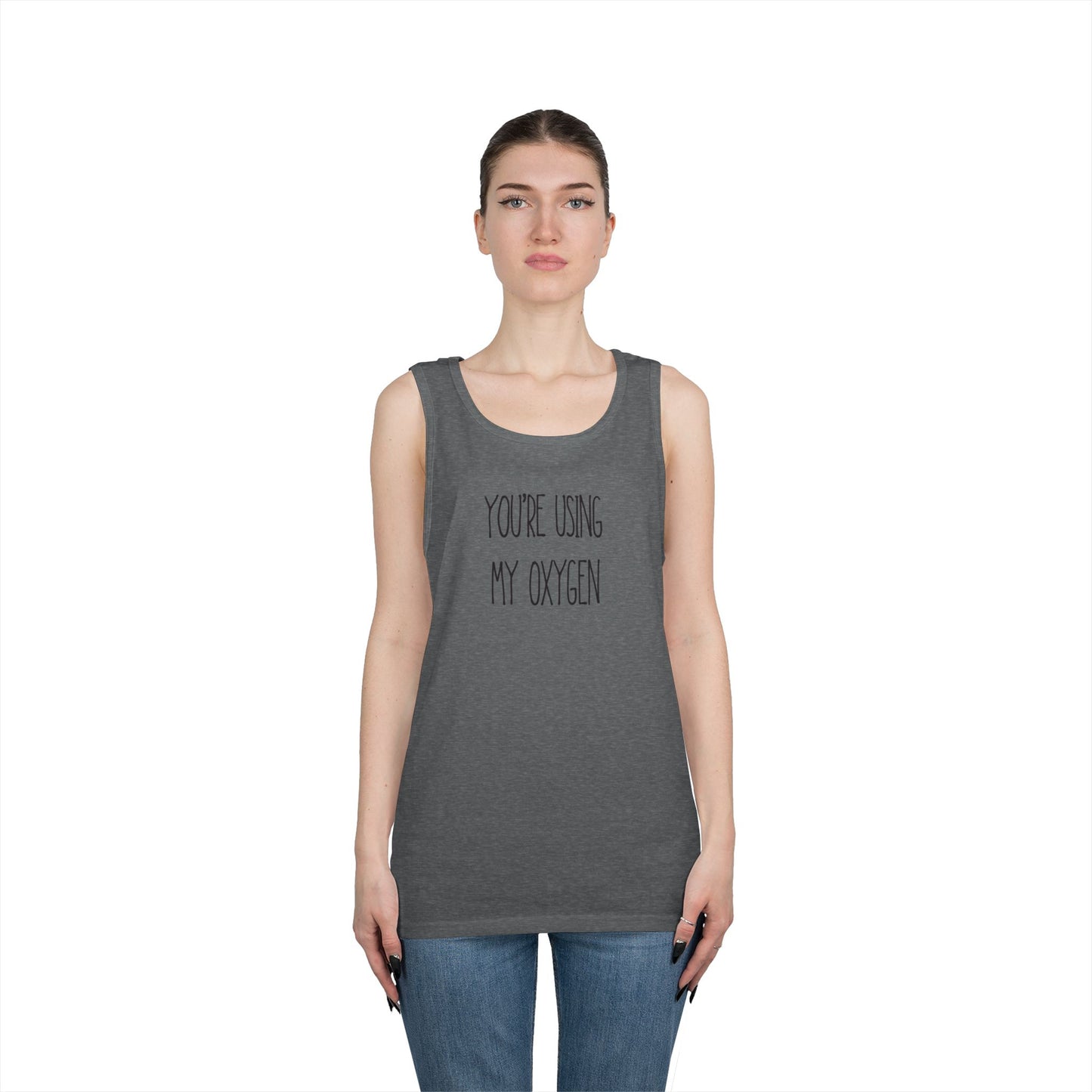 You're Using My Oxygen Unisex Heavy Cotton Tank Top | Summer Vibes, Funny Gift, Birthday, Casual Wear, Humorous Tee