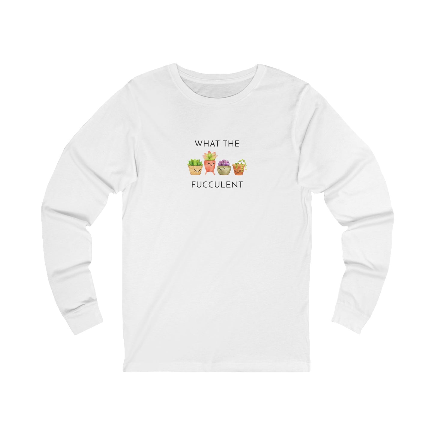 Funny Plant Lover Long Sleeve Tee, Funny T-Shirt, Gardening Gift, Humor Shirt, Unique Gift, Unisex Jersey Tee