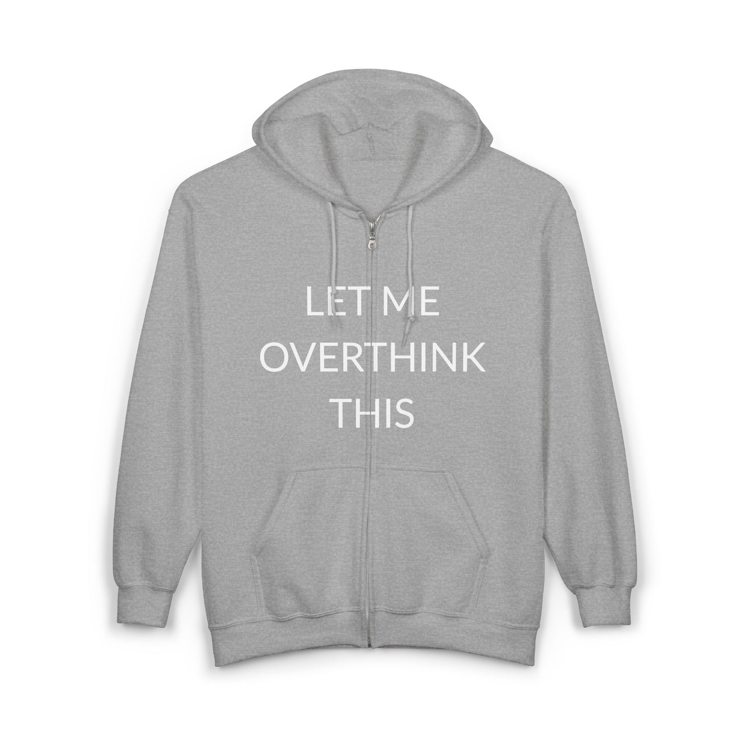 Unisex Hooded Sweatshirt: "Let Me Overthink This" | Casual Comfort, Gift for Thinkers, Anxiety Relief, Relaxed Fit, Everyday Use