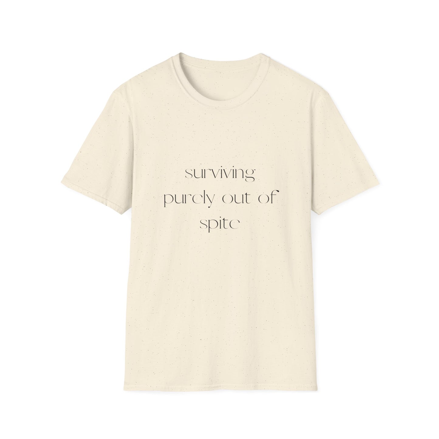Surviving Purely Out of Spite Unisex Softstyle T-Shirt | Funny Graphic Tee for Casual Wear, Gifts, Humor Lovers, Birthdays, Funny Quotes