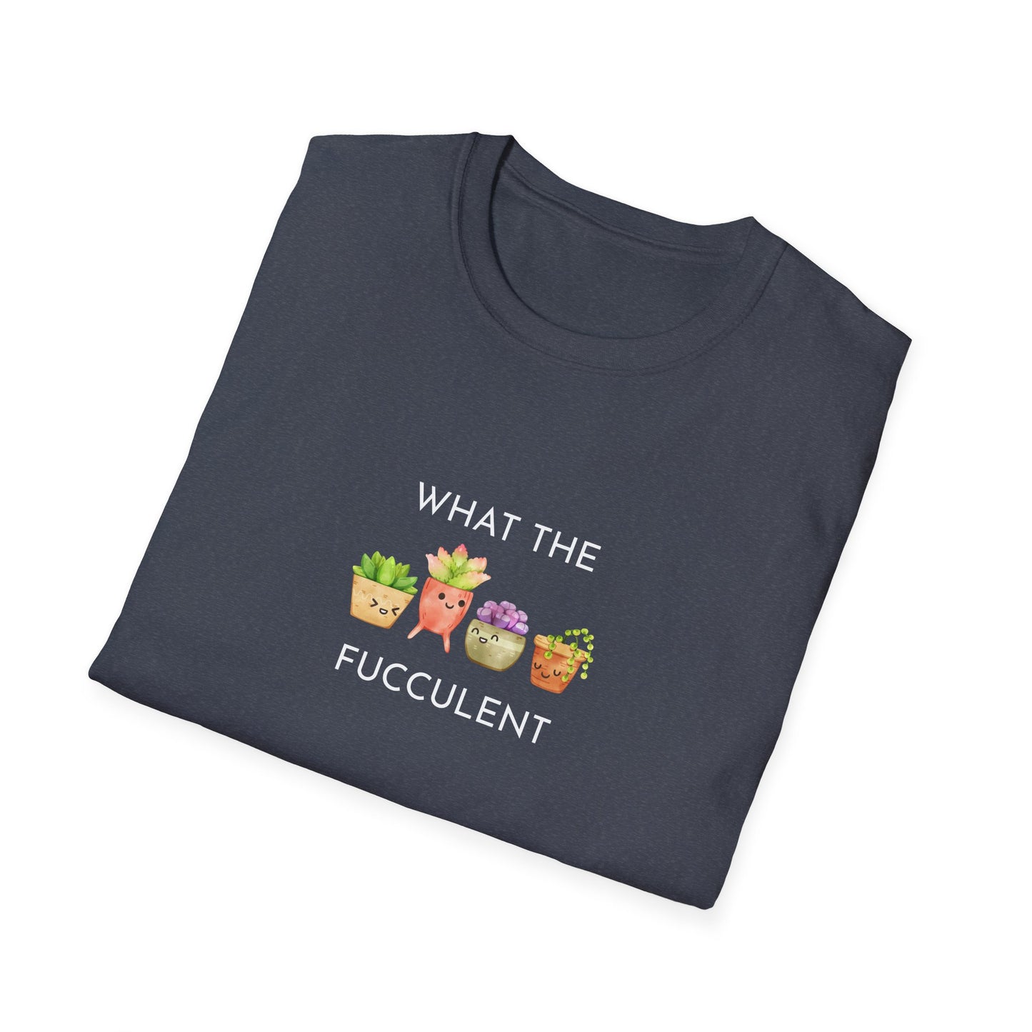 Funny Succulent T-Shirt, What the Fucculent Tee, Gift for Plant Lovers, Unisex Gardening Shirt, Casual Birthday Gift