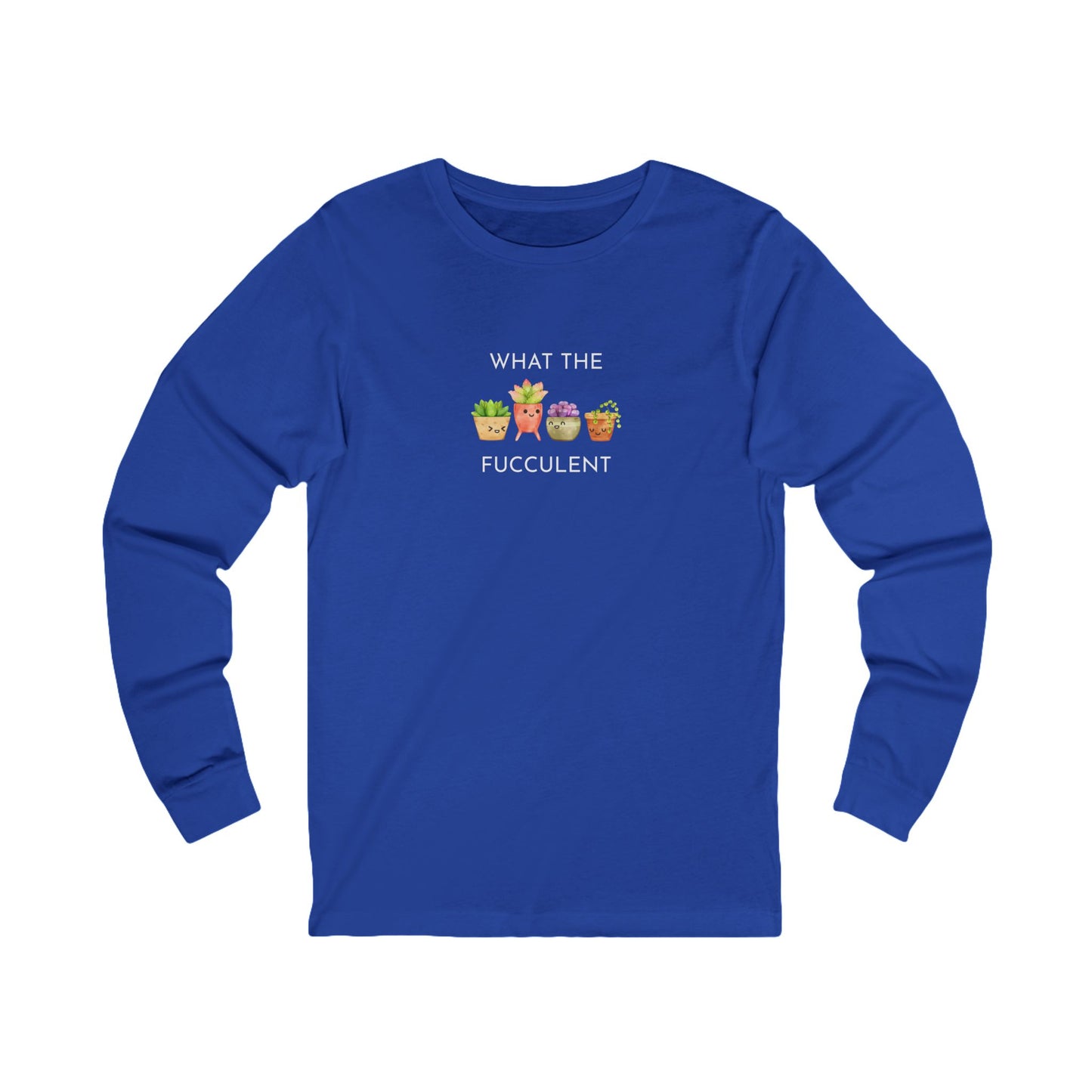 Funny Plant Lover Long Sleeve Tee, Funny T-Shirt, Gardening Gift, Humor Shirt, Unique Gift, Unisex Jersey Tee
