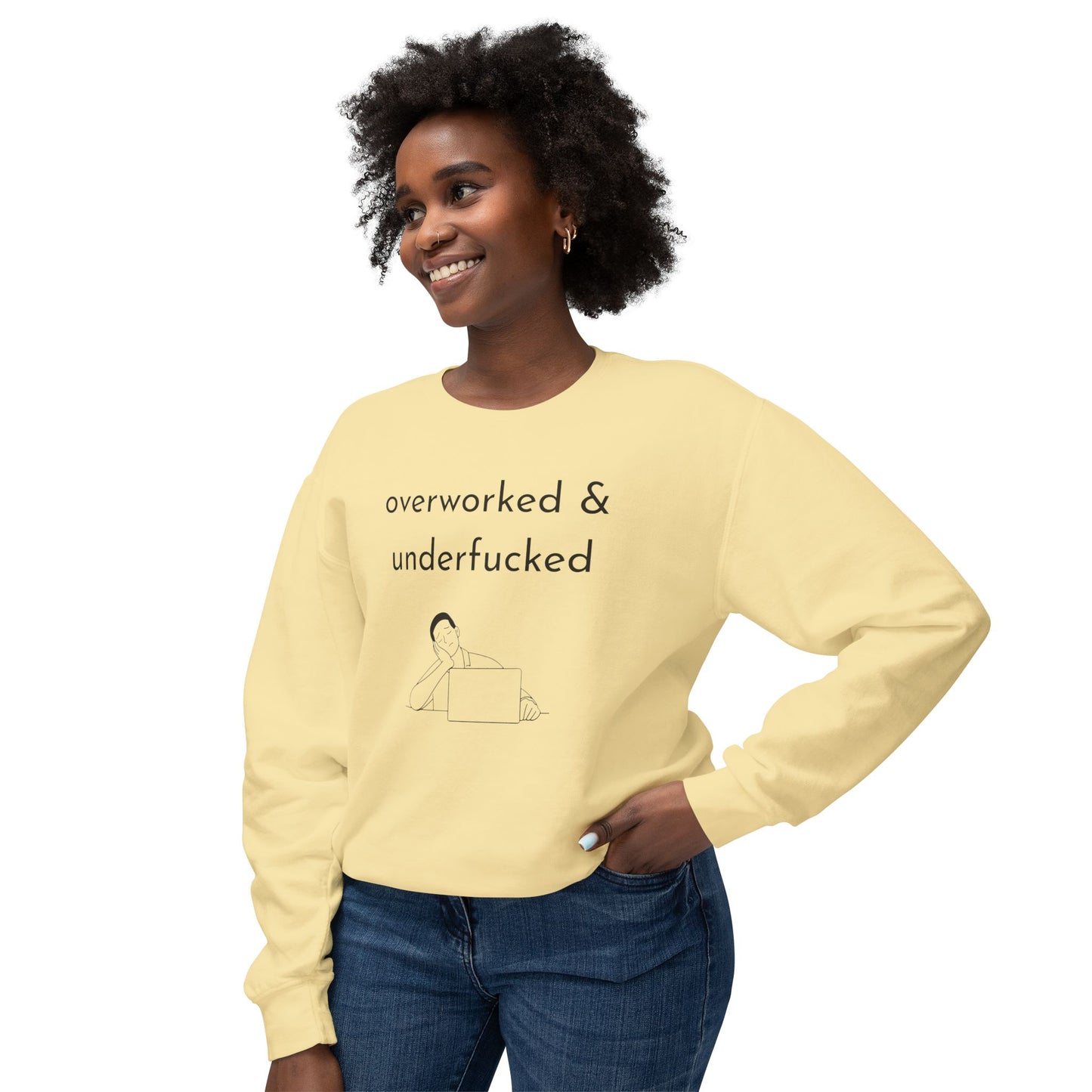 Overworked & Underf***ed Lightweight Crewneck Sweatshirt | Funny Gift for Burnout, Relaxed Apparel, Cozy Casual Wear, Self-Care Day