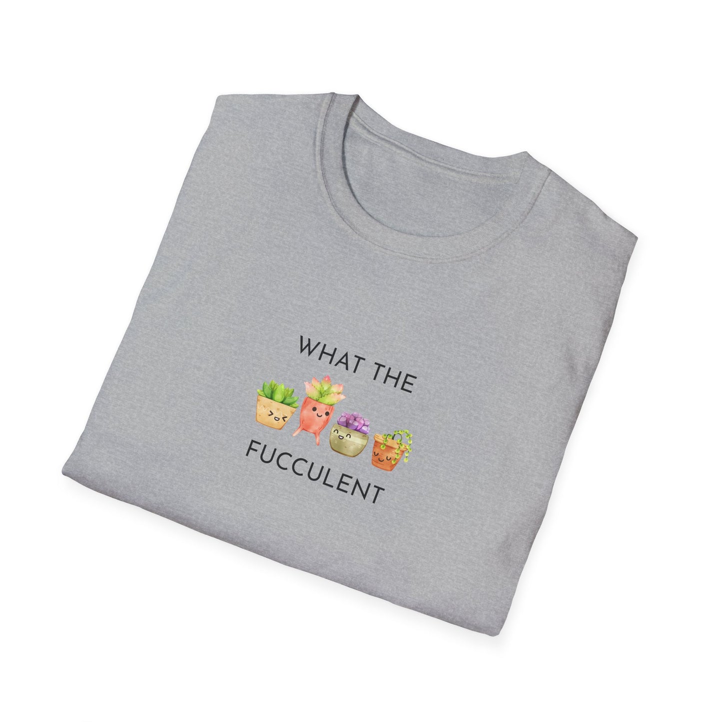 Funny Succulent T-Shirt, What the Fucculent Tee, Gift for Plant Lovers, Unisex Gardening Shirt, Casual Birthday Gift