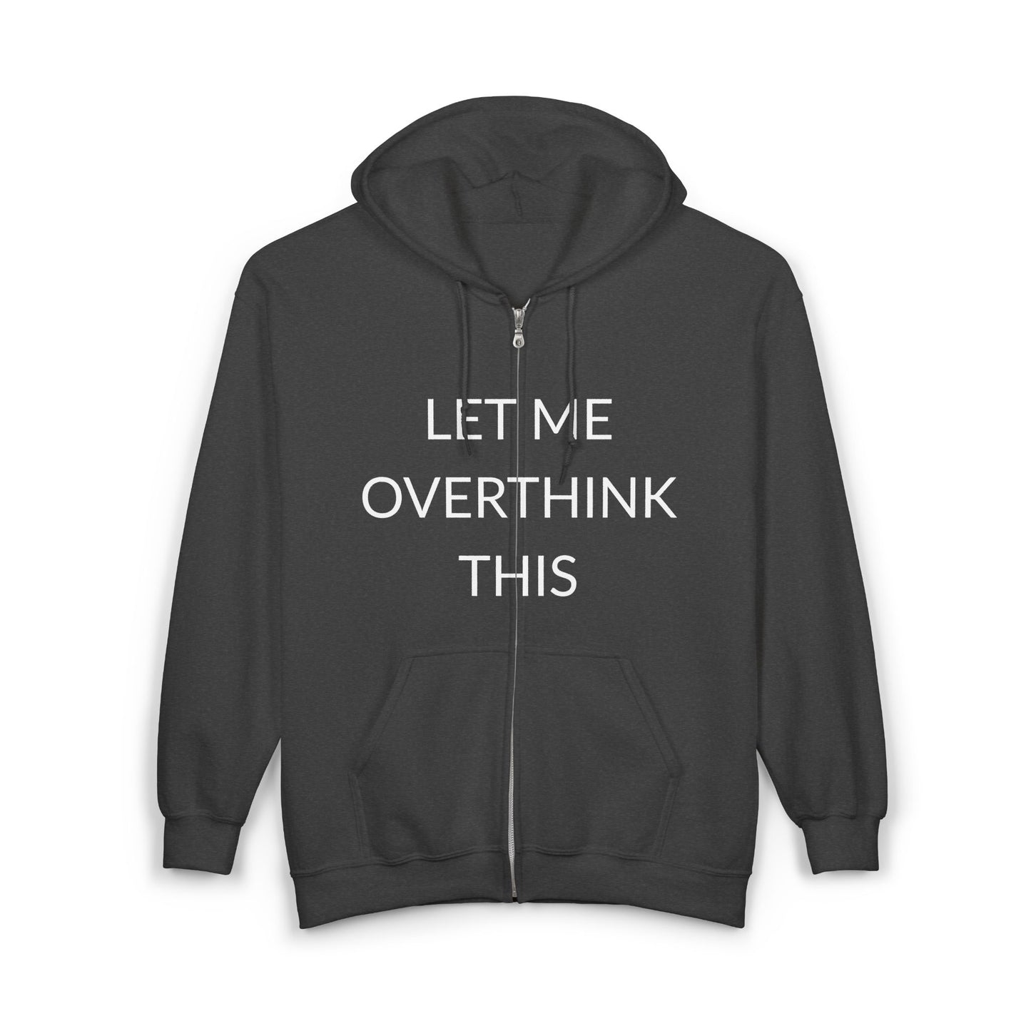 Unisex Hooded Sweatshirt: "Let Me Overthink This" | Casual Comfort, Gift for Thinkers, Anxiety Relief, Relaxed Fit, Everyday Use