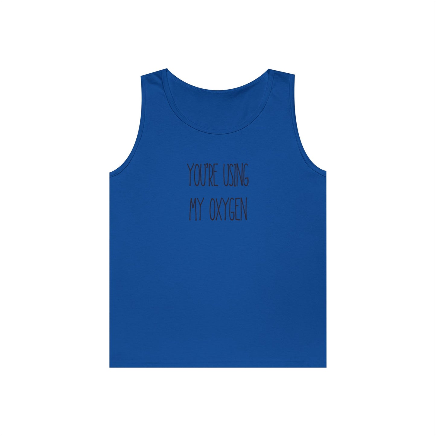 You're Using My Oxygen Unisex Heavy Cotton Tank Top | Summer Vibes, Funny Gift, Birthday, Casual Wear, Humorous Tee