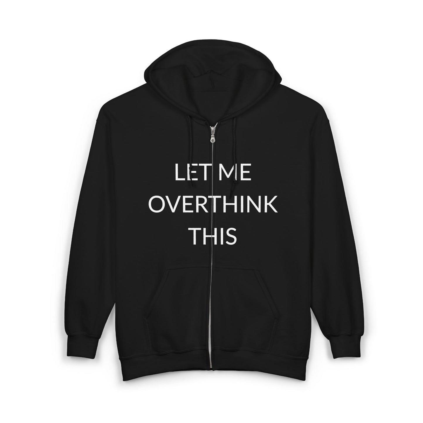 Unisex Hooded Sweatshirt: "Let Me Overthink This" | Casual Comfort, Gift for Thinkers, Anxiety Relief, Relaxed Fit, Everyday Use